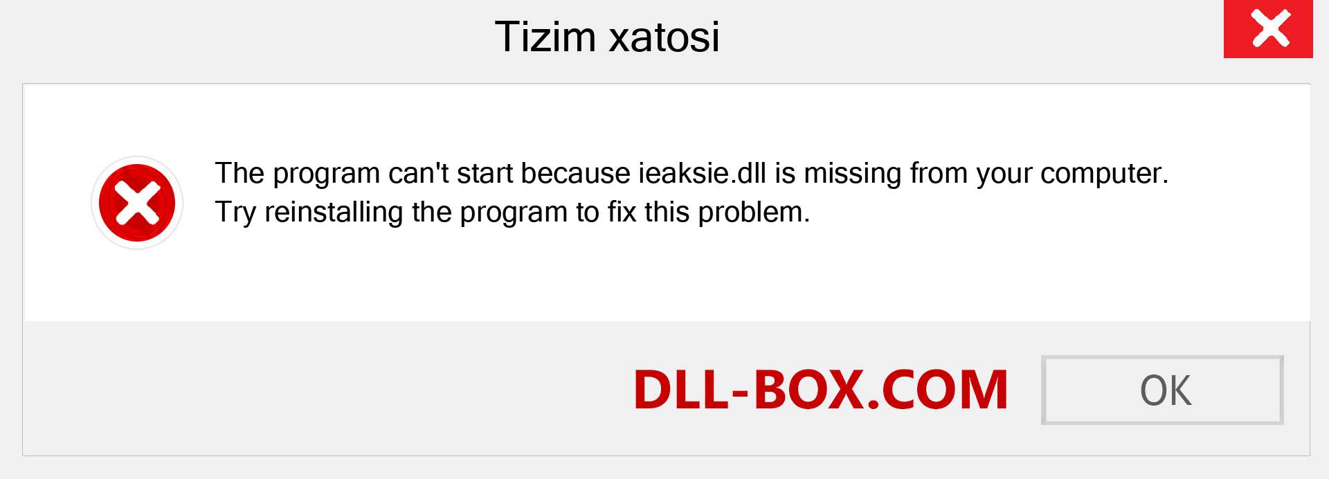 ieaksie.dll fayli yo'qolganmi?. Windows 7, 8, 10 uchun yuklab olish - Windowsda ieaksie dll etishmayotgan xatoni tuzating, rasmlar, rasmlar